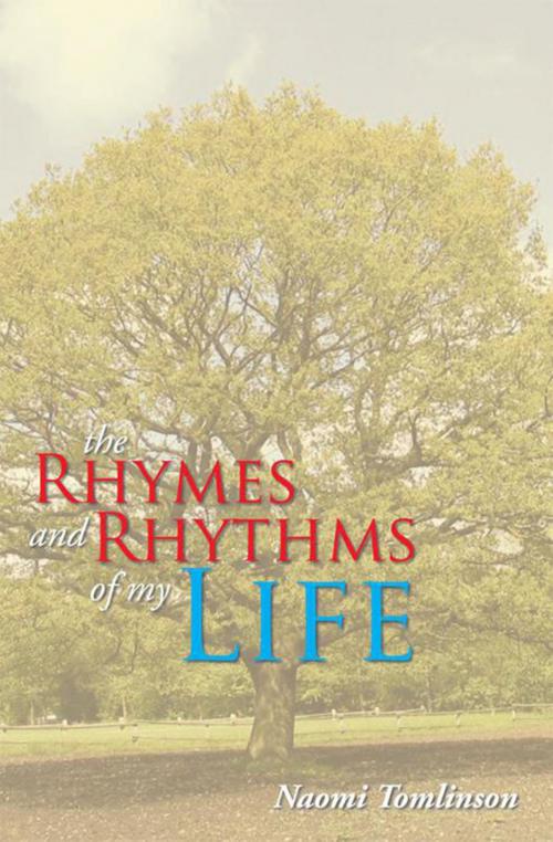 Cover of the book The Rhymes and Rhythms of My Life by Naomi Tomlinson, Xlibris US