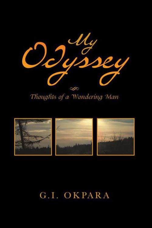 Cover of the book My Odyssey by G.I. Okpara, Xlibris UK