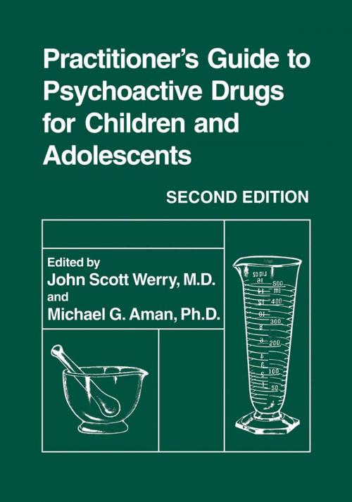 Cover of the book Practitioner’s Guide to Psychoactive Drugs for Children and Adolescents by , Springer US