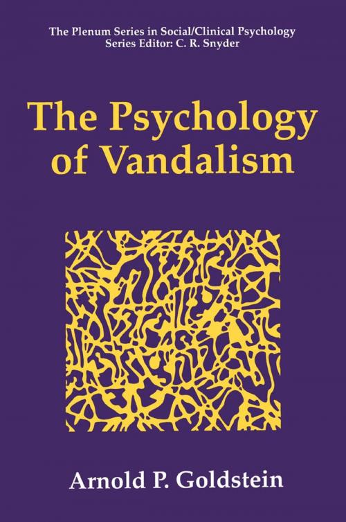Cover of the book The Psychology of Vandalism by Arnold P. Goldstein, Springer US