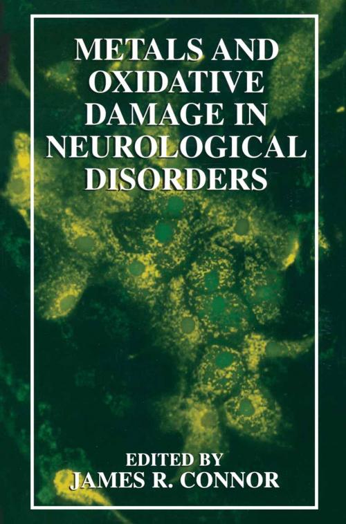 Cover of the book Metals and Oxidative Damage in Neurological Disorders by , Springer US