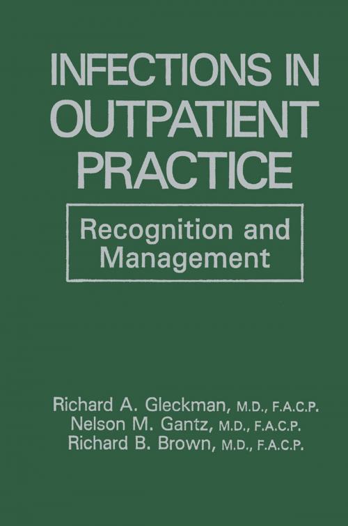 Cover of the book Infections in Outpatient Practice by R.B. Brown, N.M. Gantz, R.A. Gleckman, Springer US
