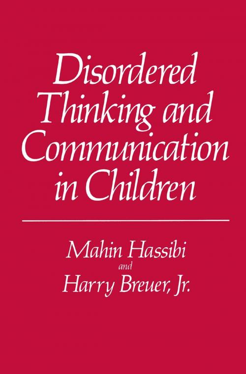 Cover of the book Disordered Thinking and Communication in Children by Mahin Hassibi, Springer US