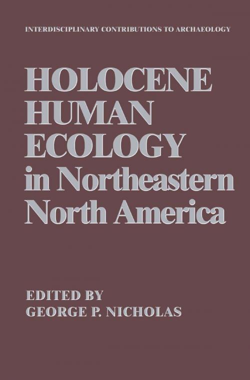 Cover of the book Holocene Human Ecology in Northeastern North America by , Springer US
