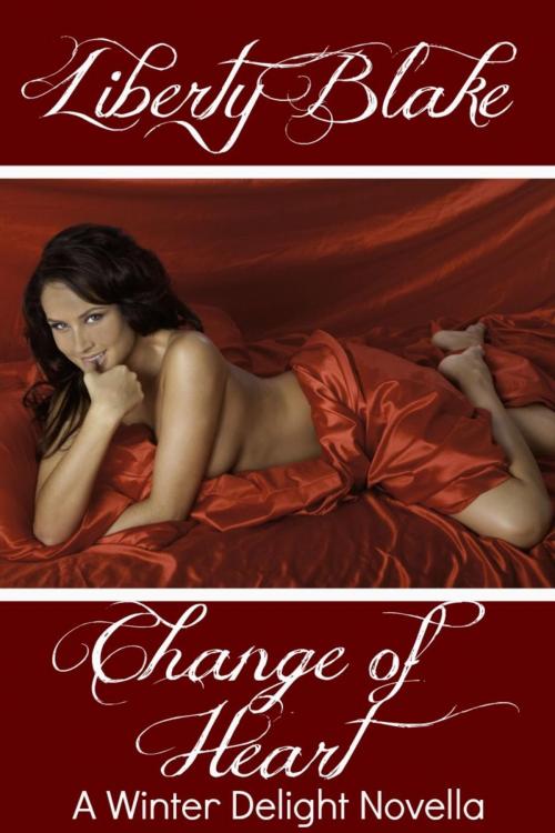 Cover of the book Change of Heart by Liberty Blake, Carolyn Sullivan