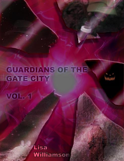 Cover of the book Guardians of the Gate City by Lisa Williamson, Lisa  Williamson