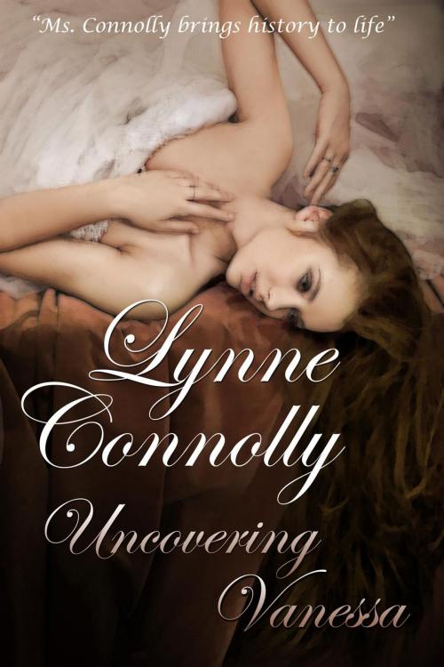 Cover of the book Uncovering Vanessa by Lynne Connolly, LMC Publications