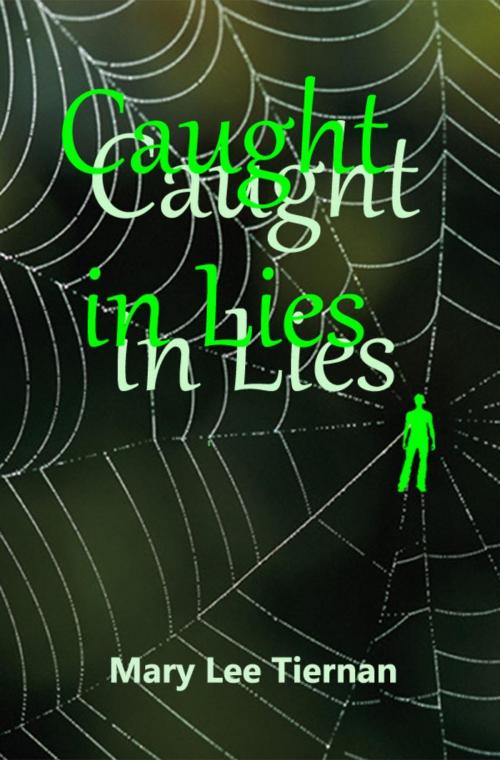 Cover of the book Caught in Lies by Mary Lee Tiernan, Mary Lee Tiernan