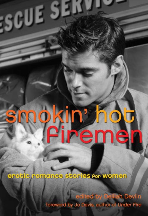Cover of the book Smokin' Hot Firemen by , Cleis Press