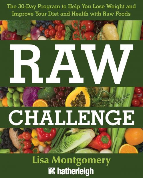 Cover of the book Raw Challenge by Lisa Montgomery, Hatherleigh Press