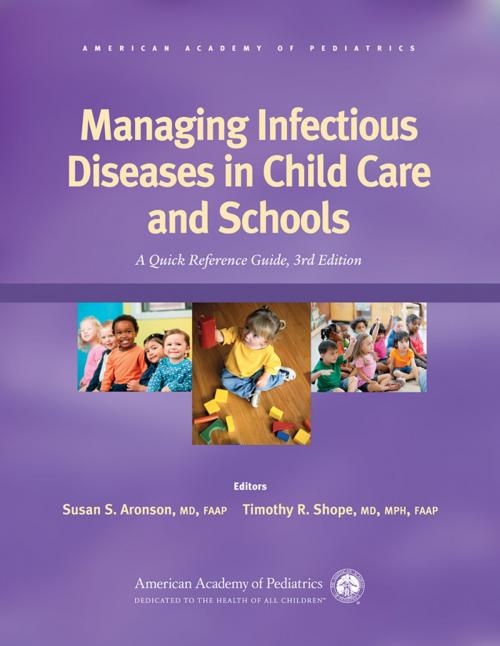 Cover of the book Managing Infectious Diseases in Child Care and Schools by , American Academy of Pediatrics