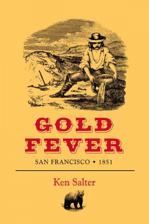 Cover of the book Gold Fever by Ken Salter, Regent Press