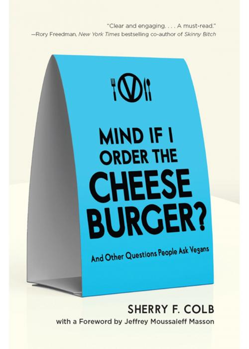Cover of the book Mind If I Order the Cheeseburger? by Colb, Sherry F., Lantern Books