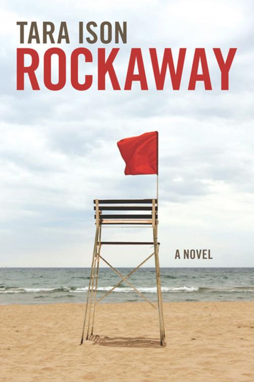 Cover of the book Rockaway by Tara Ison, Soft Skull Press