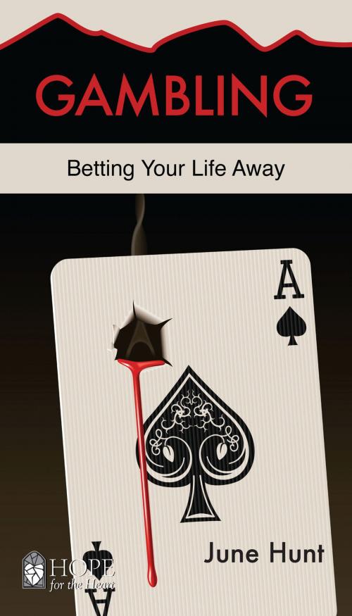 Cover of the book Gambling by June Hunt, Aspire Press