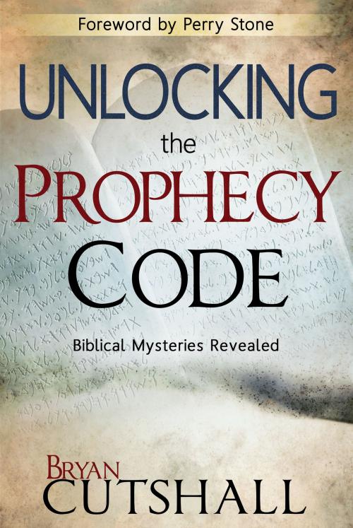 Cover of the book Unlocking the Prophecy Code by Bryan Cutshall, Whitaker House