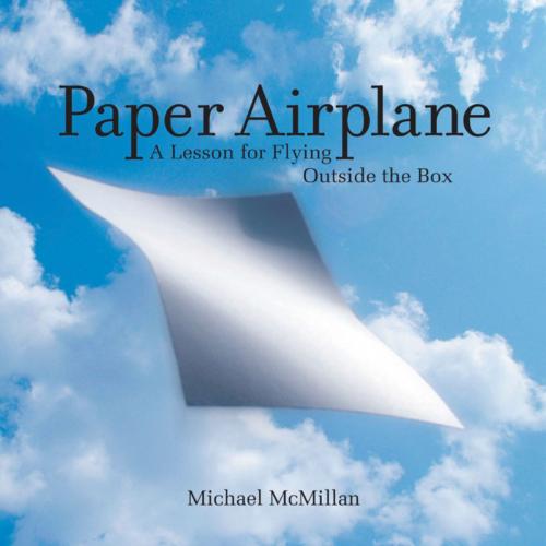 Cover of the book Paper Airplane by Michael McMillan, Sourcebooks