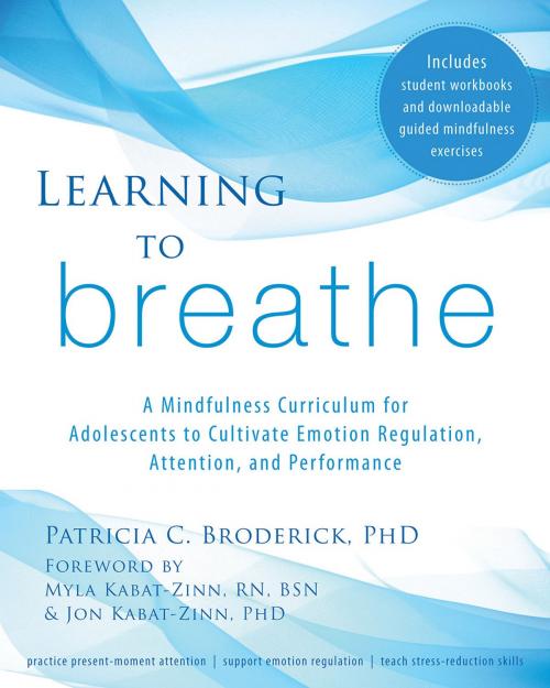 Cover of the book Learning to Breathe by Patricia C. Broderick, PhD, New Harbinger Publications