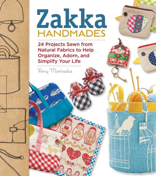 Cover of the book Zakka Handmades by Amy Morinaka, Creative Publishing international