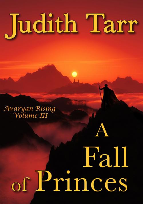 Cover of the book A Fall of Princes by Judith Tarr, Book View Cafe