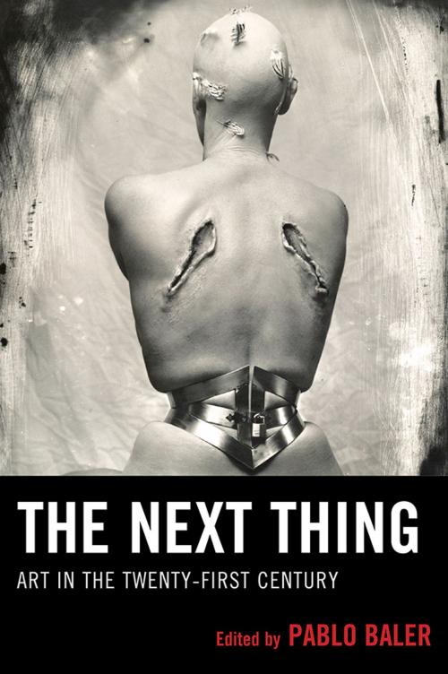 Cover of the book The Next Thing by Pablo Baler, Fairleigh Dickinson University Press