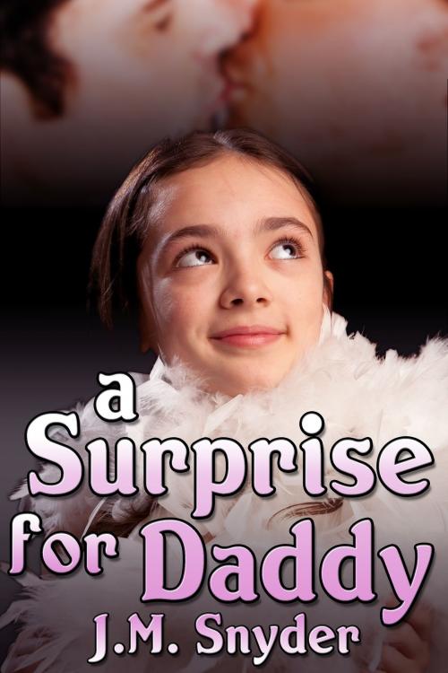 Cover of the book A Surprise for Daddy by J.M. Snyder, JMS Books LLC