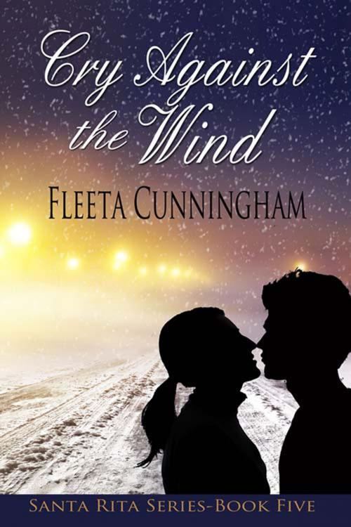 Cover of the book Cry Against the Wind by Fleeta  Cunningham, The Wild Rose Press, Inc.