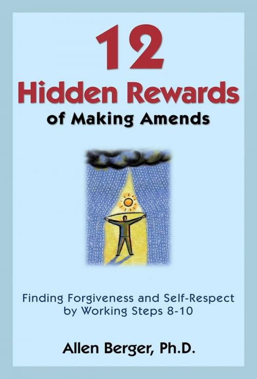 Cover of the book 12 Hidden Rewards of Making Amends by Allen Berger, Ph. D., Hazelden Publishing