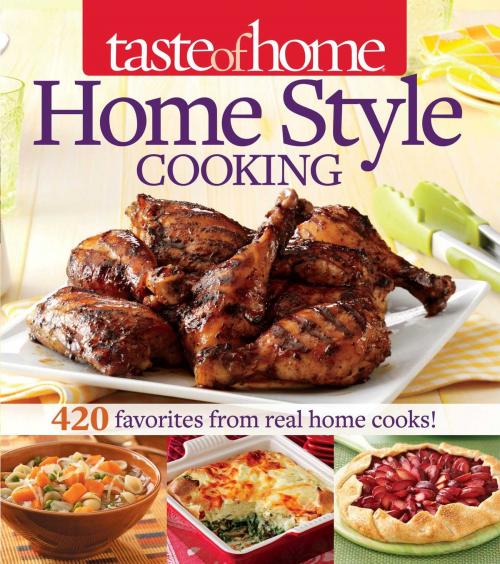 Cover of the book Taste of Home Home Style Cooking by Taste Of Home, Reader's Digest/Taste of Home