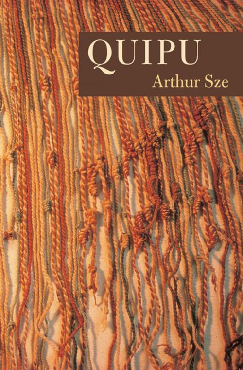Cover of the book Quipu by Arthur Sze, Copper Canyon Press