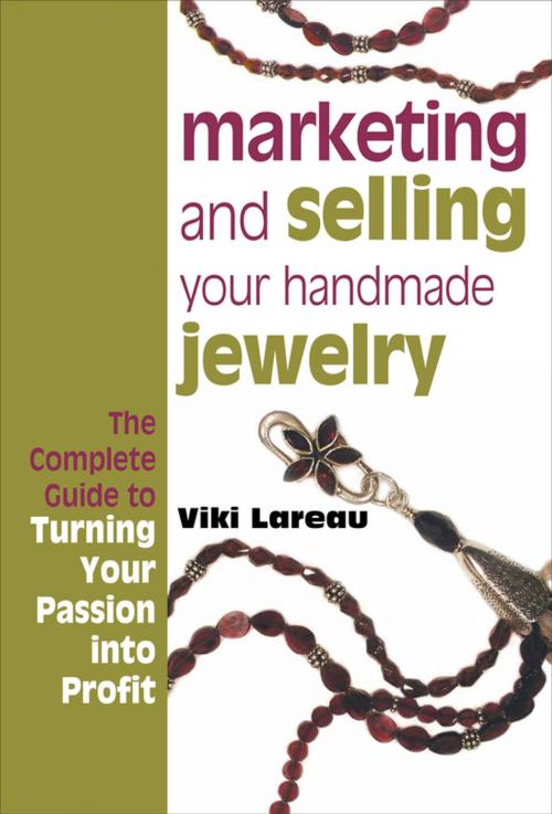 Cover of the book Marketing and Selling Your Handmade Jewelry by Viki Lareau, F+W Media