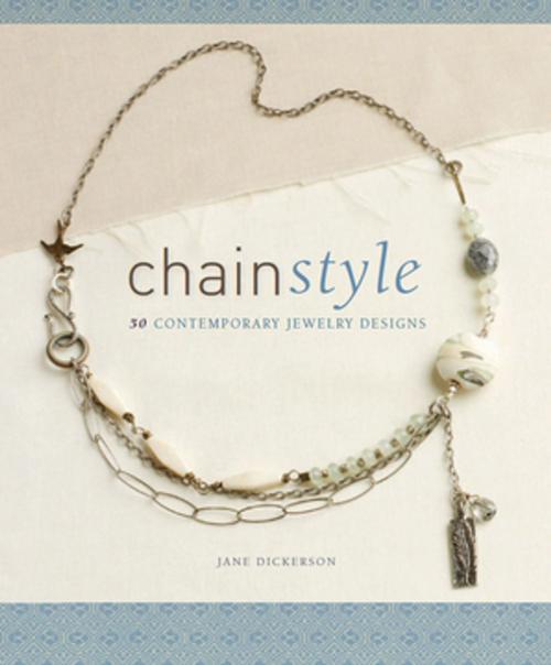 Cover of the book Chain Style by Jane Dickerson, F+W Media