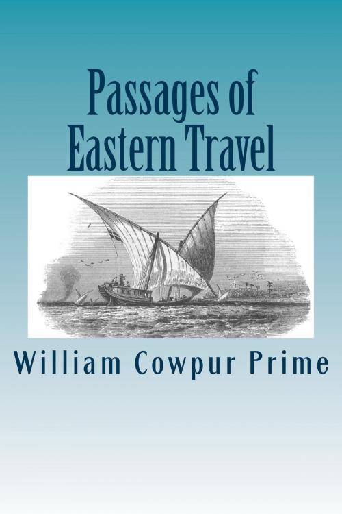 Cover of the book Passages of Eastern Travel, Illustrated by William Cowpur Prime, Folly Cove 01930