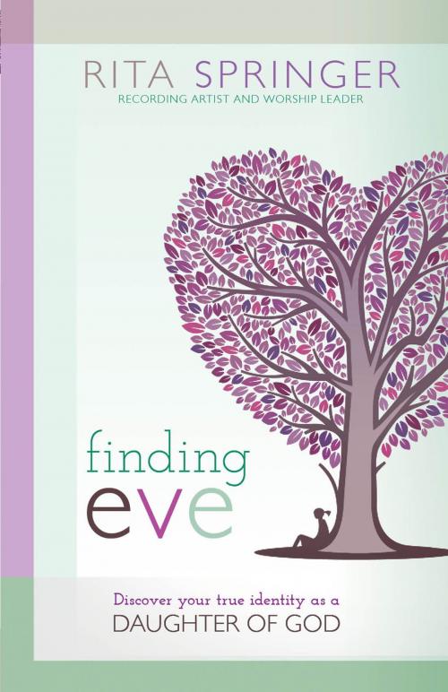 Cover of the book Finding Eve by Rita Springer, Charisma House