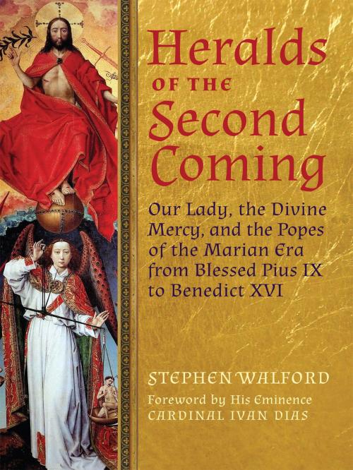 Cover of the book Heralds of the Second Coming by Stephen Walford, Angelico Press