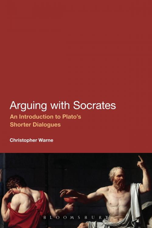 Cover of the book Arguing with Socrates by Christopher Warne, Bloomsbury Publishing