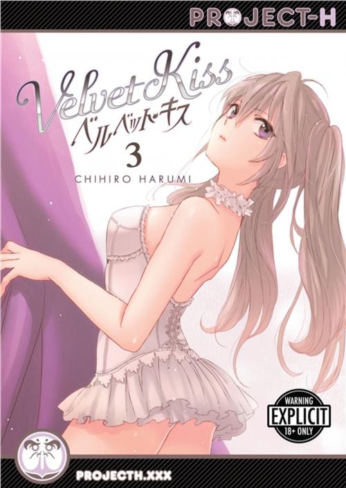 Cover of the book Velvet Kiss Vol. 3 by Chihiro Harumi, Digital Manga, Inc.