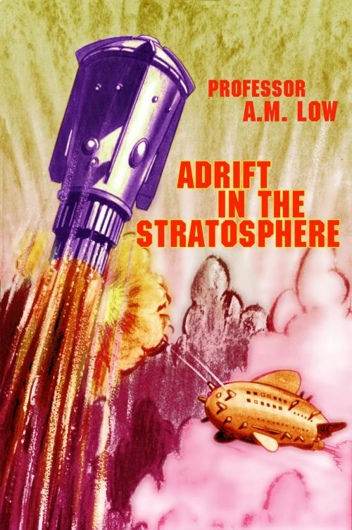 Cover of the book Adrift in the Stratosphere by A.M. Low, Baen Books