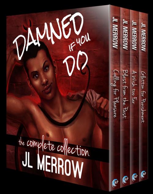 Cover of the book Damned If You Do: The Complete Collection by JL Merrow, Riptide Publishing