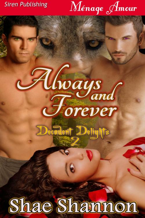 Cover of the book Always and Forever by Shae Shannon, Siren-BookStrand
