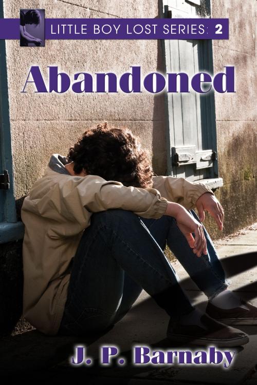 Cover of the book Abandoned by J.P. Barnaby, Dreamspinner Press