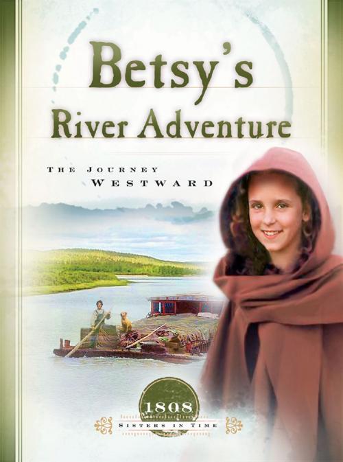 Cover of the book Betsy's River Adventure by Veda Boyd Jones, Barbour Publishing, Inc.