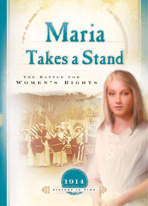 Cover of the book Maria Takes a Stand by Norma Jean Lutz, Barbour Publishing, Inc.