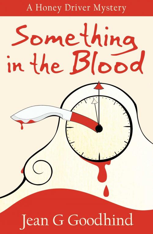 Cover of the book Something in the Blood by Jean G. Goodhind, Accent Press
