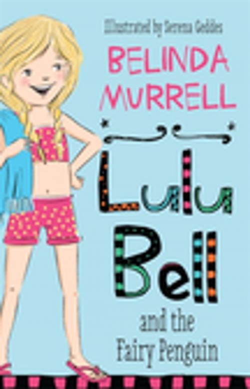 Cover of the book Lulu Bell and the Fairy Penguin by Belinda Murrell, Penguin Random House Australia