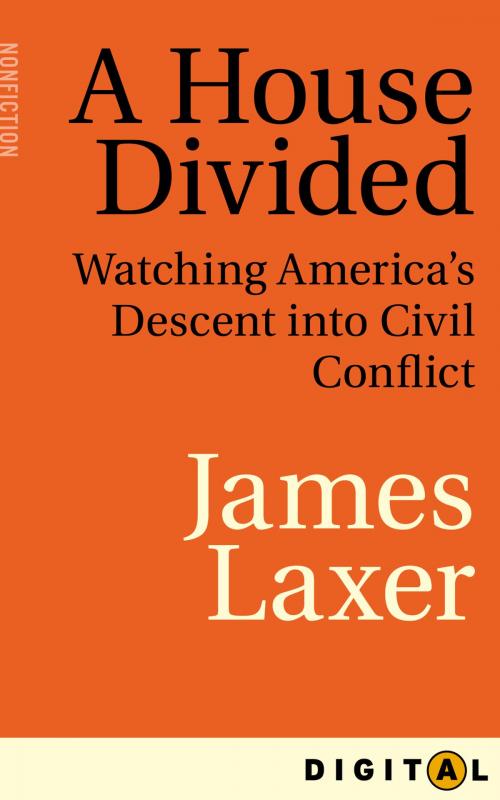 Cover of the book A House Divided by James Laxer, House of Anansi Press Inc