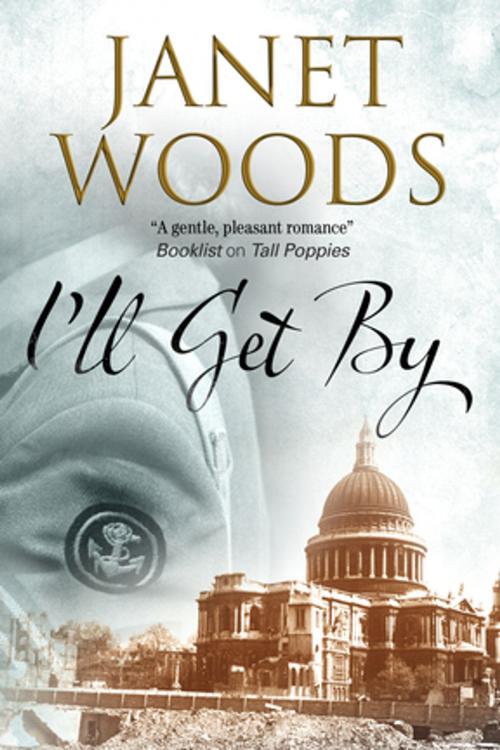 Cover of the book I'll Get By by Janet Woods, Severn House Publishers