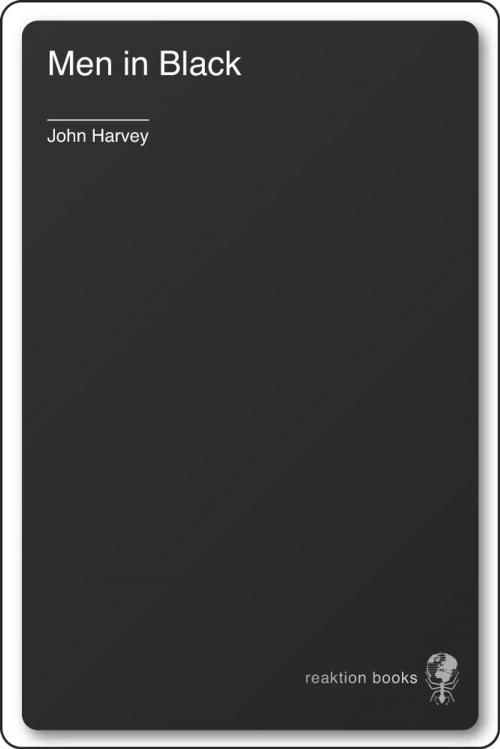 Cover of the book Men in Black by John Harvey, Reaktion Books