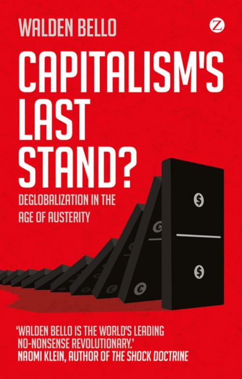 Cover of the book Capitalism's Last Stand? by Walden Bello, Zed Books
