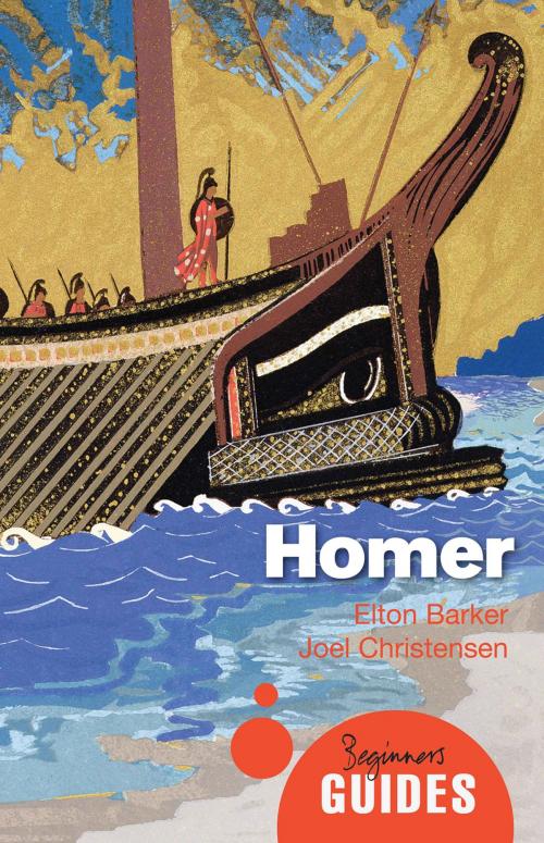 Cover of the book Homer by Joel Christensen, Elton TE Barker, Oneworld Publications